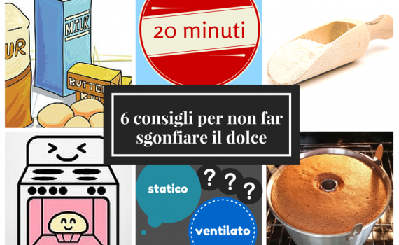 consigli per non far sgonfiare il dolce